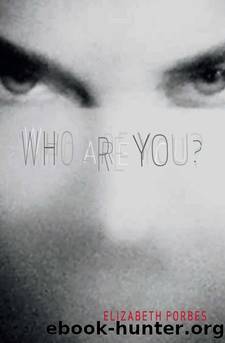 Who Are You? by Elizabeth Forbes