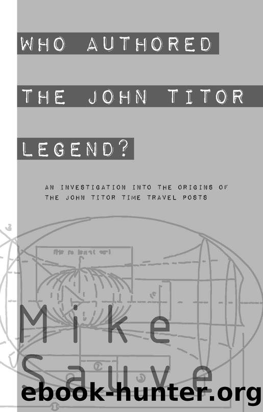 Who Authored the John Titor Legend? by Mike Sauve