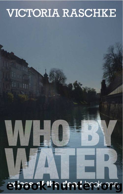 Who By Water by Victoria Raschke
