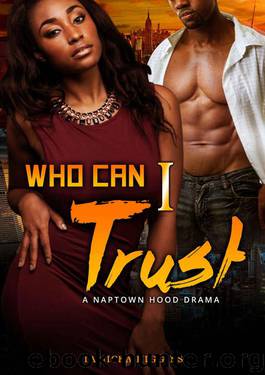 Who Can I Trust: A Naptown Hood Drama (Trust Issues Book 1) by Tamicka Higgins