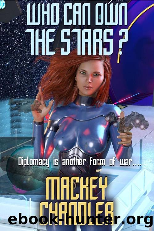 Who Can Own the Stars? by Mackey Chandler
