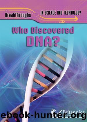Who Discovered DNA? by Jenny Vaughan
