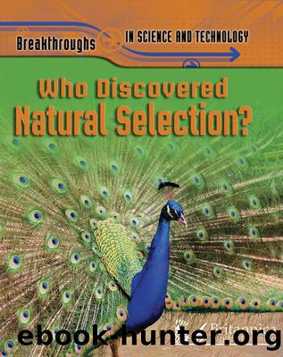 Who Discovered Natural Selection? by Anna Claybourne