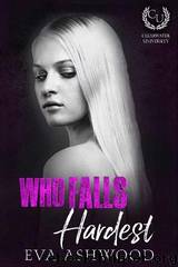 Who Falls Hardest by Eva Ashwood