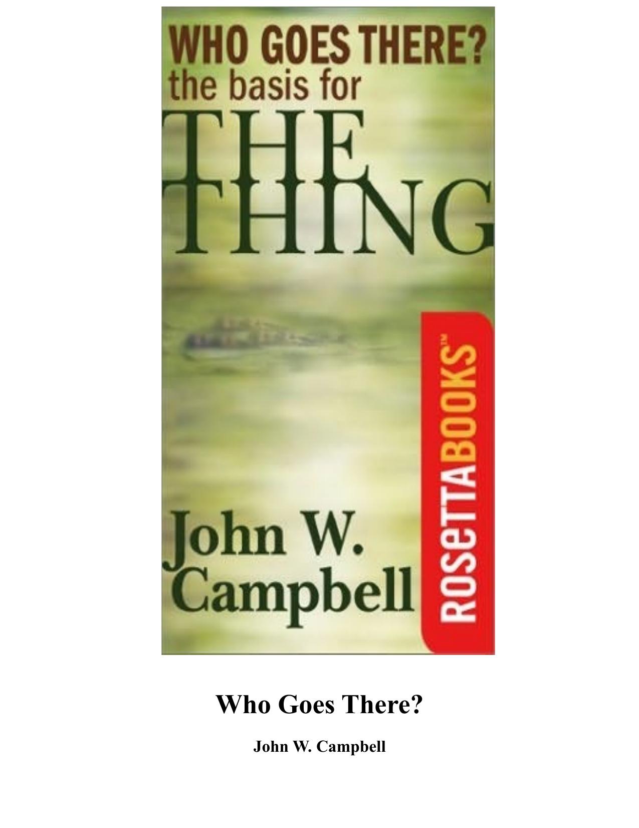 Who Goes There by John W. Campbell