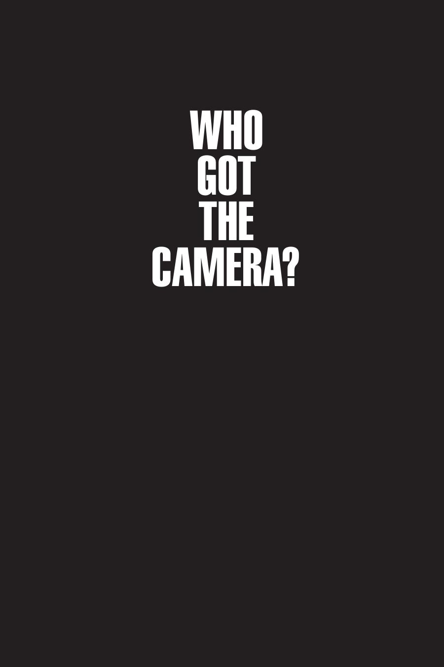 Who Got the Camera?: A History of Rap and Reality by Eric Harvey