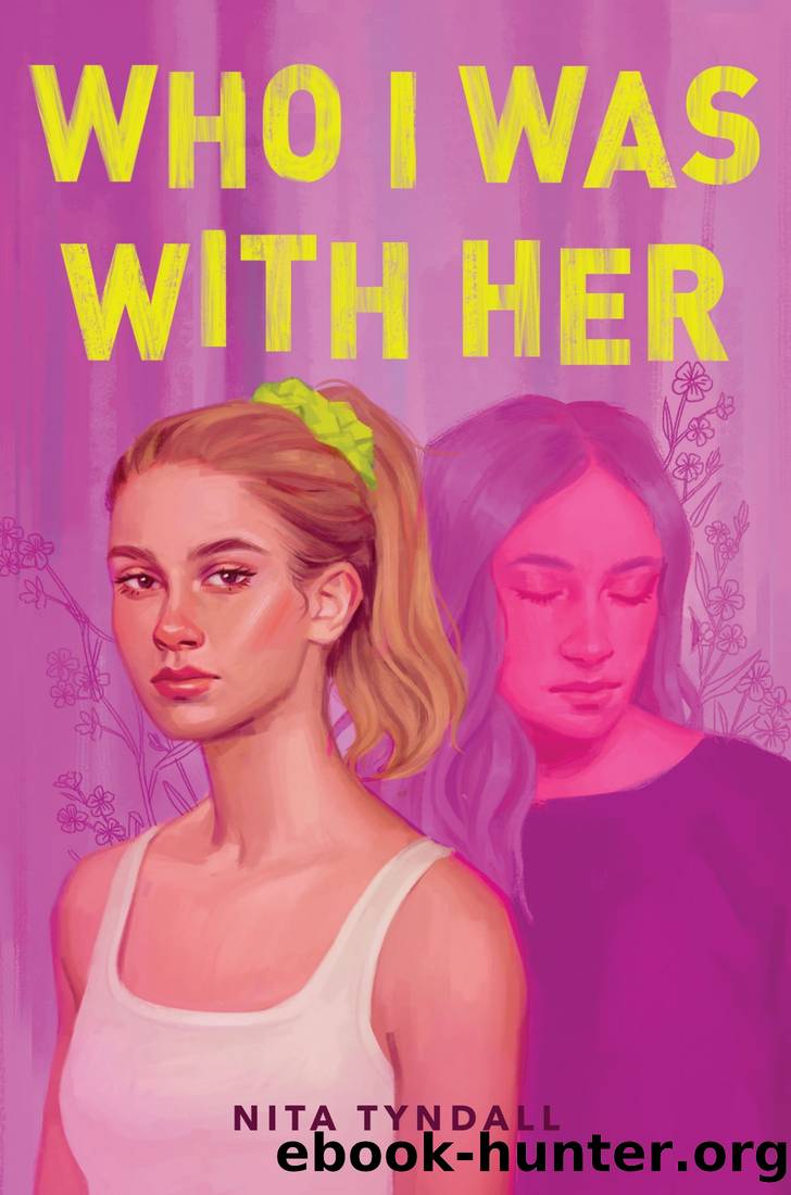 Who I Was With Her by Nita Tyndall