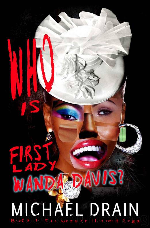 Who Is First Lady Wanda Davis? by Michael Drain