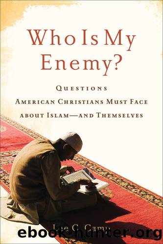 Who Is My Enemy? by Lee Camp