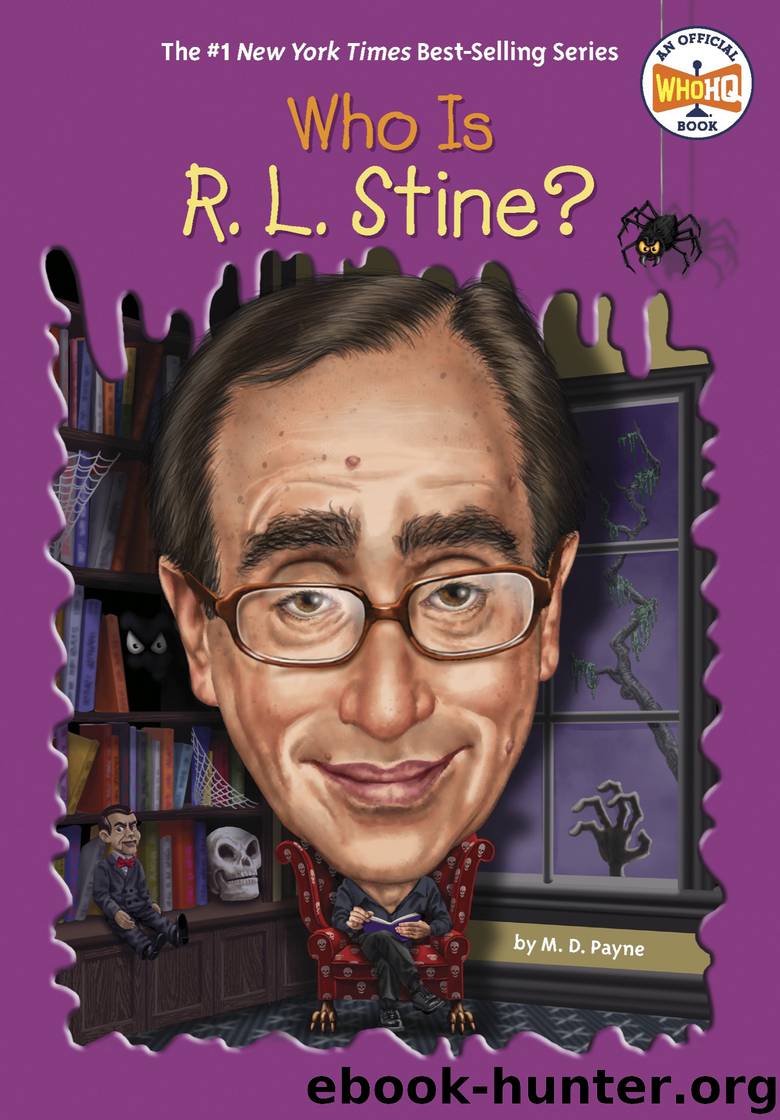 Who Is R. L. Stine? by M. D. Payne & Who HQ & Jake Murray