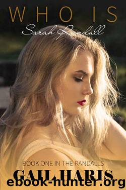 Who Is Sarah Randall (THE RANDALLS Book 1) by Gail Haris