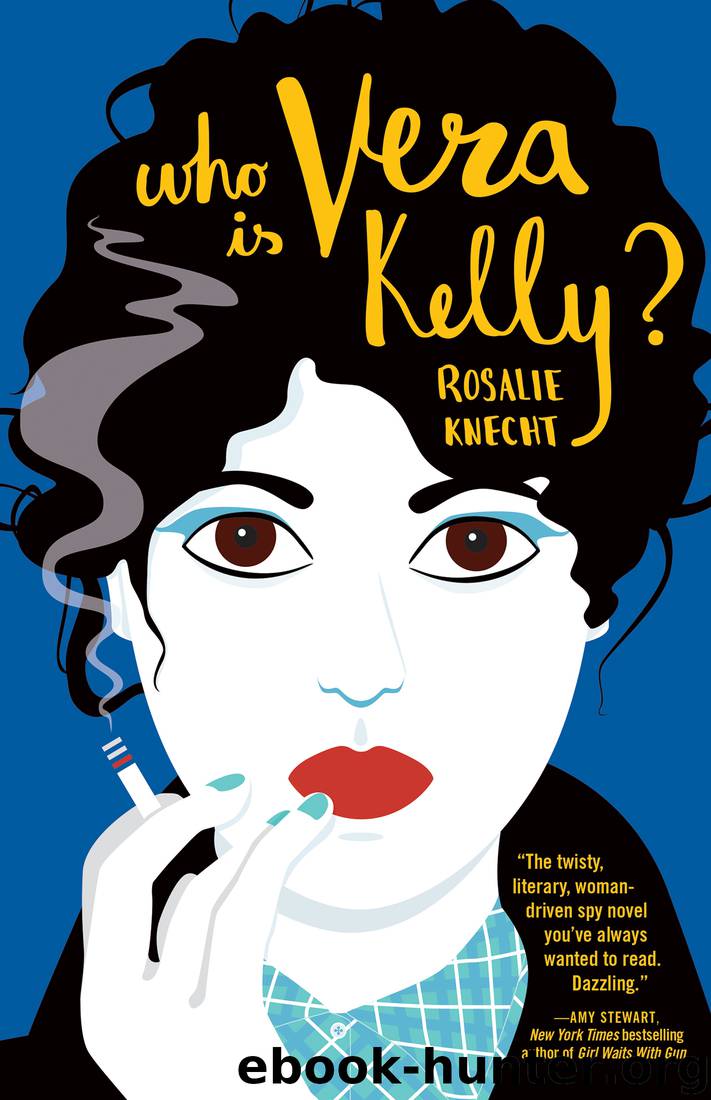 Who Is Vera Kelly? by Rosalie Knecht