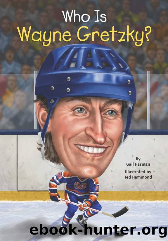 Who Is Wayne Gretzky? by Gail Herman