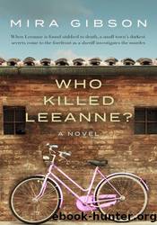 Who Killed Leeanne? by Mira Gibson