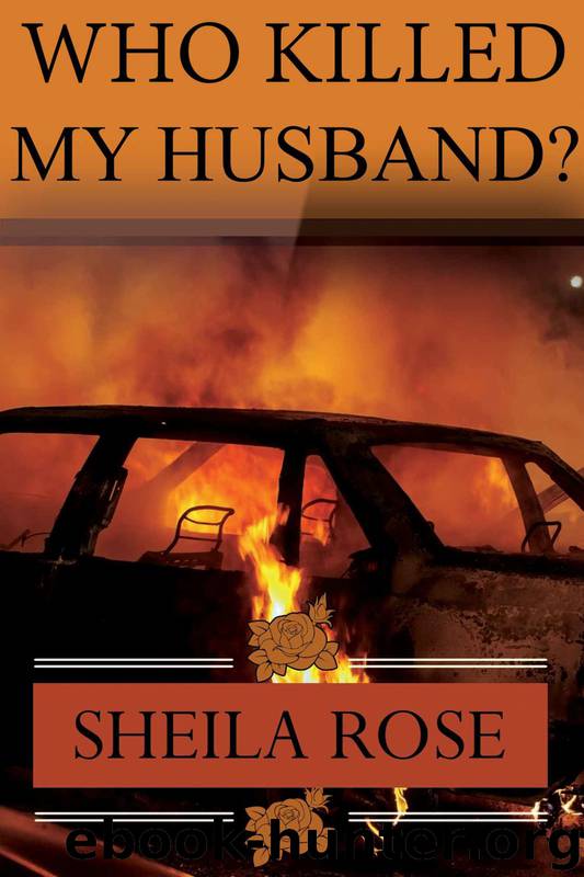 Who Killed My Husband? by Sheila Rose
