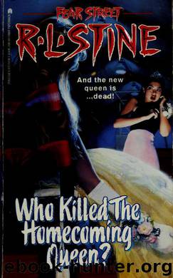 Who Killed the Homecoming Queen? by R.L. Stine