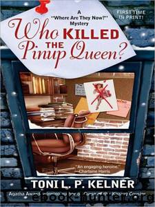 Who Killed the Pinup Queen? by Toni L. P. Kelner