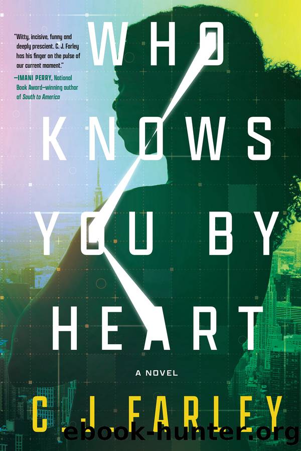 Who Knows You by Heart by C. J. Farley