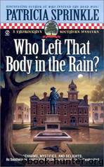 Who Left That Body in the Rain? by Patricia Sprinkle