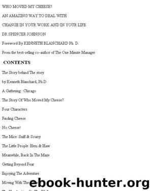Who Moved My Cheese by Spencer Johnson