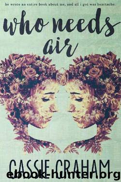 Who Needs Air by Cassie Graham