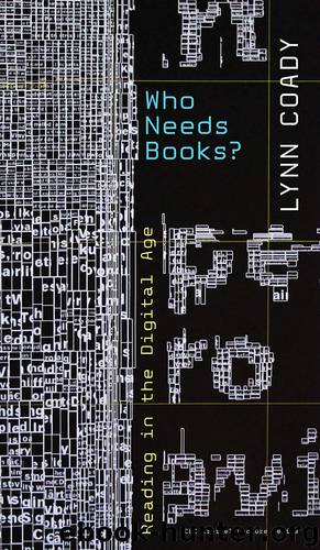 Who Needs Books? by Lynn Coady