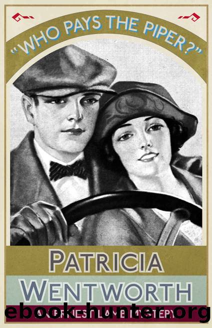 Who Pays the Piper?_An Ernest Lamb Mystery by Patricia Wentworth