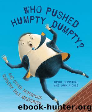 Who Pushed Humpty Dumpty? by David Levinthal
