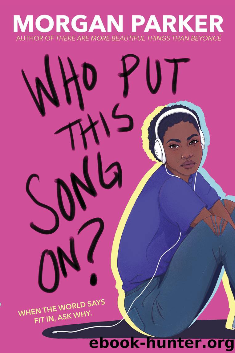 Who Put This Song On? by Morgan Parker