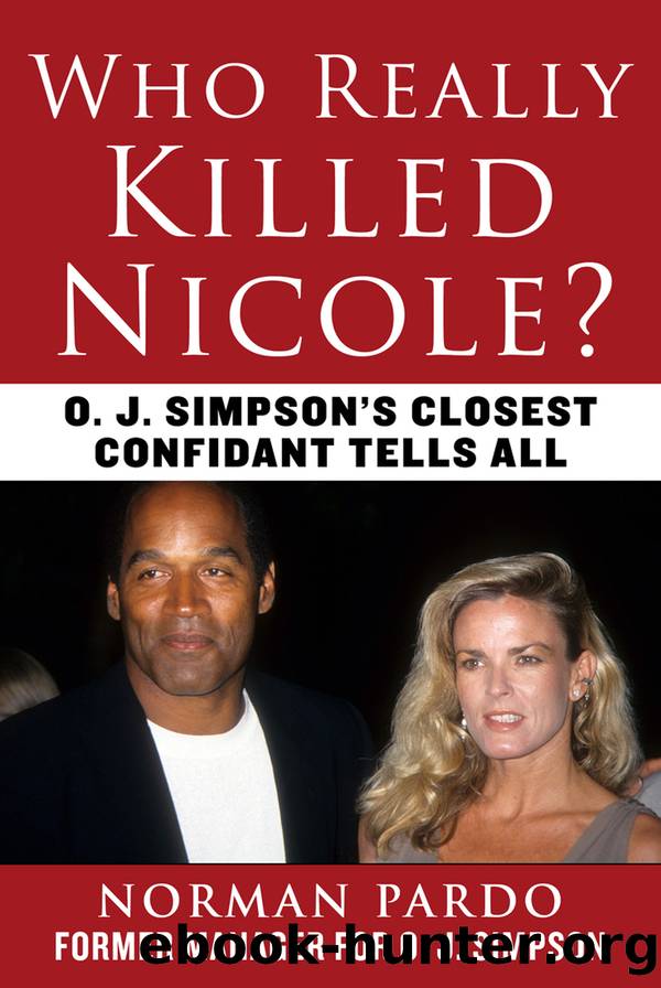 Who Really Killed Nicole? by Norman Pardo