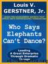 Who Says Elephants Can't Dance? by Louis V. Gerstner
