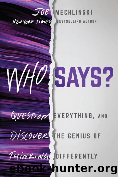 Who Says? by Joe Mechlinski