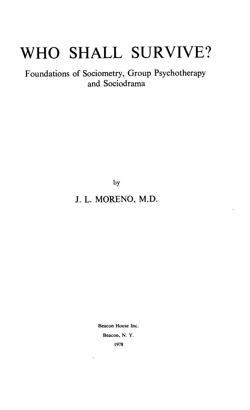Who Shall Survive-J L Moreno-1978-879pgs-PSY by Unknown