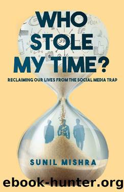 Who Stole My Time by Sunil Mishra