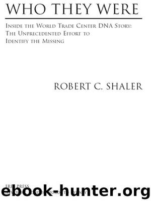Who They Were by Robert C. Shaler