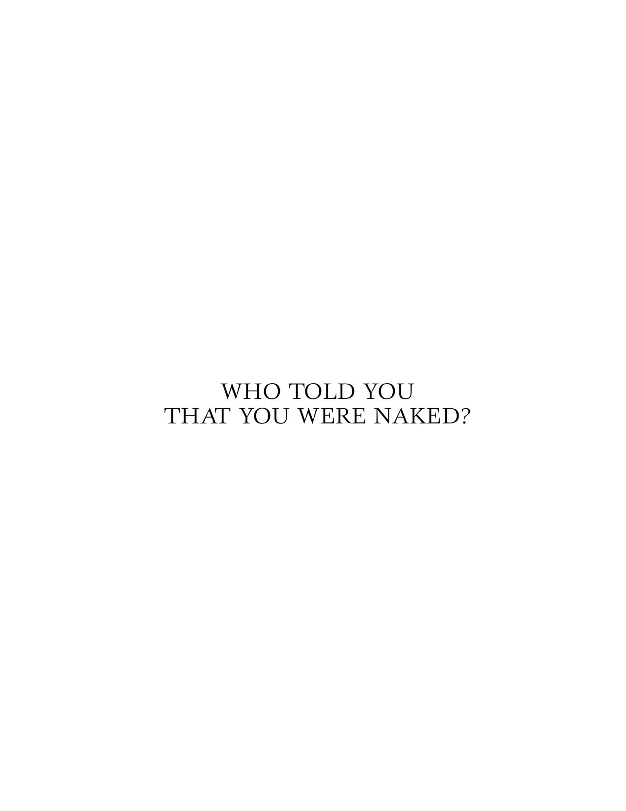 Who Told You that You Were Naked?: From the Fall of Adam to the Rise of the Antichrist by Victor Schlatter