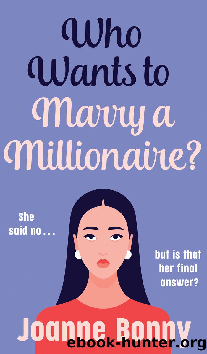 Who Wants to Marry a Millionaire? by Joanne Bonny