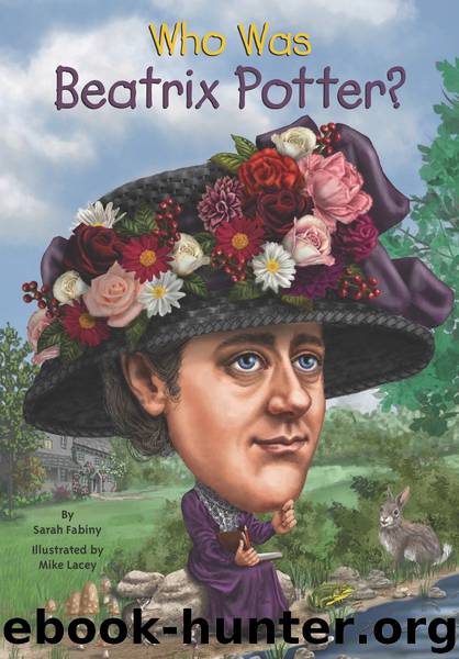 Who Was Beatrix Potter? by Sarah Fabiny; Illustrated by Mike Lacey