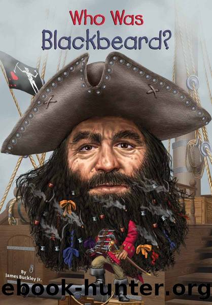 Who Was Blackbeard? (Who Was...?) by James Buckley