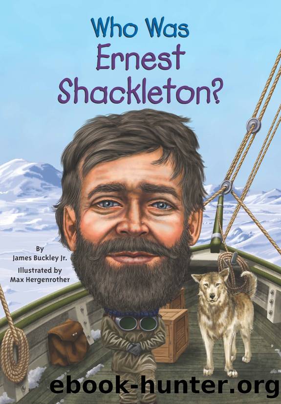 Who Was Ernest Shackleton? (Who Was?) by Who HQ & Buckley James