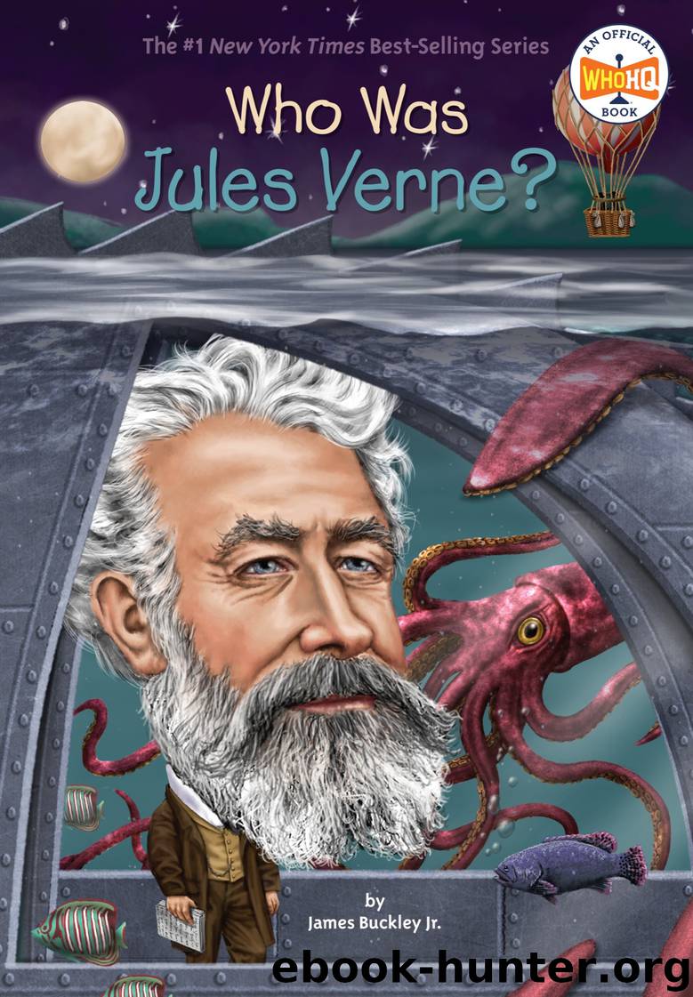 Who Was Jules Verne? by James Buckley Jr. & Who HQ & Gregory Copeland