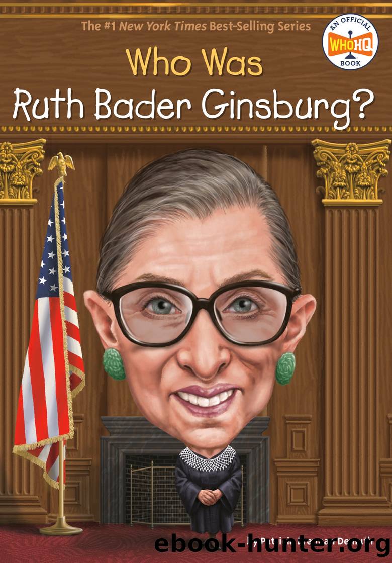 Who Was Ruth Bader Ginsburg? by Patricia Brennan Demuth & Who HQ