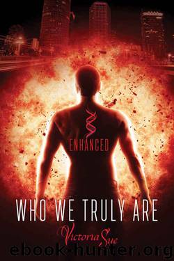 Who We Truly Are (Enhanced Book 2) by Victoria Sue