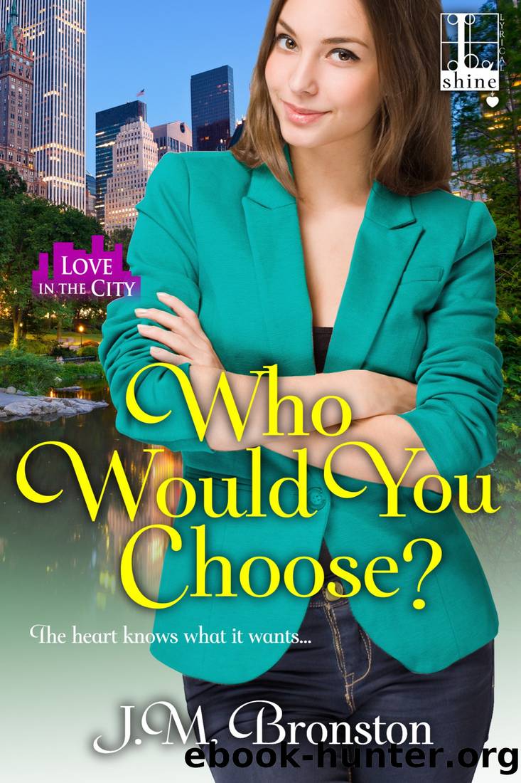 Who Would You Choose? by J. M. Bronston