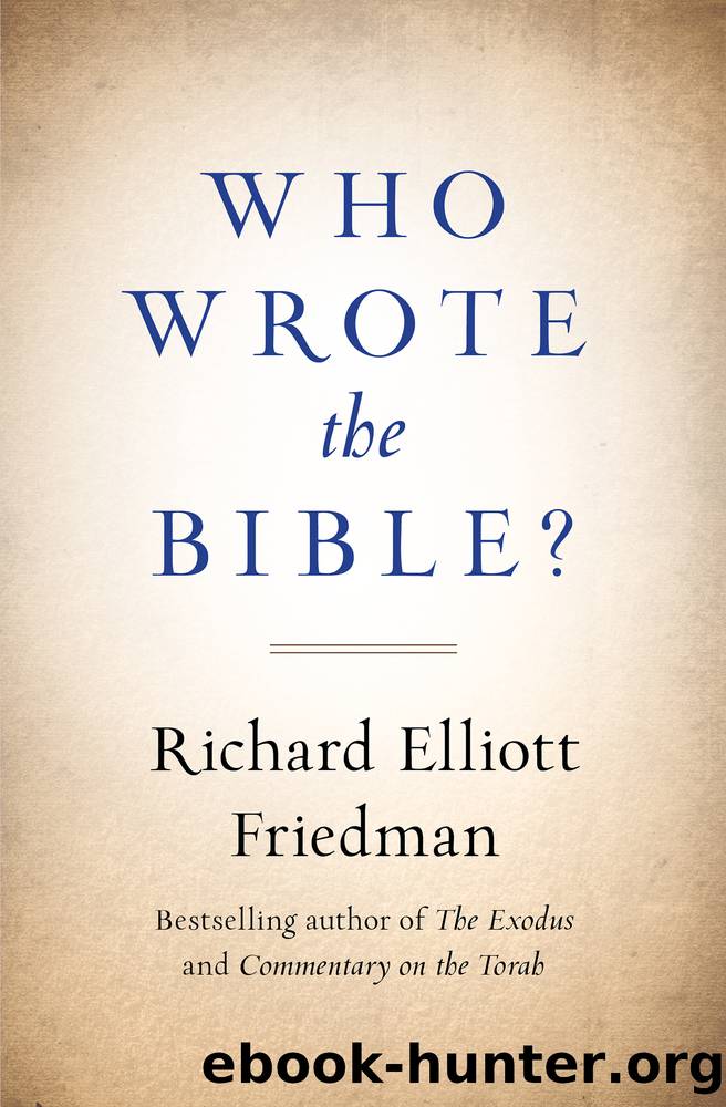 Who Wrote the Bible? by Richard Friedman