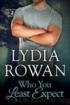 Who You Least Expect by Lydia Rowan