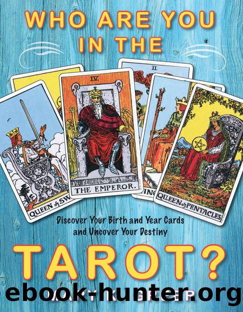 Who are You in the Tarot? by Mary Greer