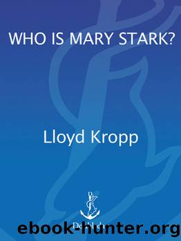 Who is Mary Stark by Lloyd Kropp