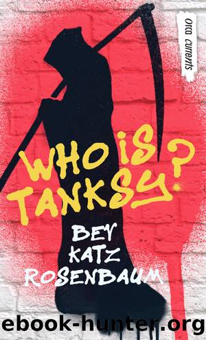 Who is Tanksy? by Bev Katz Rosenbaum
