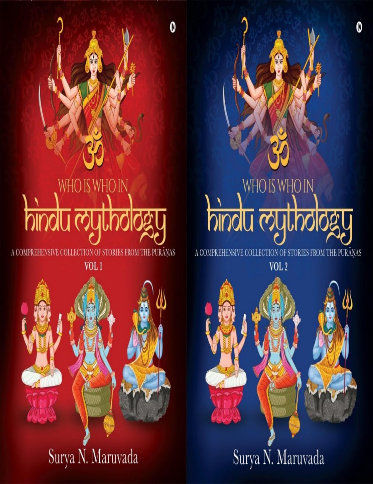 Who is Who in Hindu Mythology: A Comprehensive Collection of Stories from the Puranas (2 Vol. Set) by Surya N. Maruvada